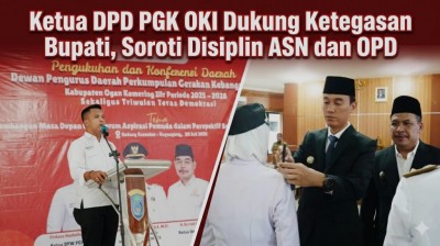 Ketua DPD PGK OKI Dukung Ketegasan Bupati…